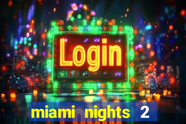 miami nights 2 java pt-br 320x240